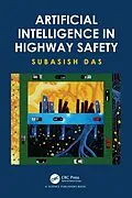 PDF Artificial Intelligence in Highway Safety von Subasish Das
