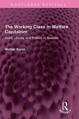 eBook (pdf) The Working Class in Welfare Capitalism de Walter Korpi