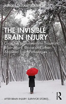 ePUB The Invisible Brain Injury von Aurora Lassaletta Atienza