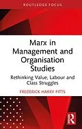 E-Book (epub) Marx in Management and Organisation Studies von Frederick Harry Pitts