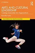 E-Book (pdf) Arts and Cultural Leadership von Kenneth Foster
