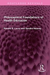 eBook (pdf) Philosophical Foundations of Health Education de Ronald S. Laura, Sandra Heaney