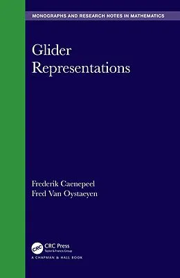 E-Book (epub) Glider Representations von Frederik Caenepeel, Fred Van Oystaeyen
