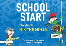 E-Book (epub) School Start Storybooks: Nik the Ninja von Catherine de la Bedoyere