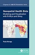 E-Book (epub) Geospatial Health Data von Paula Moraga
