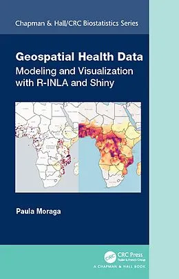 E-Book (epub) Geospatial Health Data von Paula Moraga