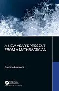 E-Book (pdf) A New Year's Present from a Mathematician von Snezana Lawrence