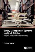 E-Book (pdf) Safety Management Systems and their Origins von Corinne Bieder