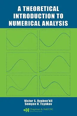 E-Book (epub) A Theoretical Introduction to Numerical Analysis von Victor S. Ryaben'kii, Semyon V. Tsynkov