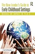 E-Book (epub) The New Leader's Guide to Early Childhood Settings von Elaine Mendez, Kenneth Kunz