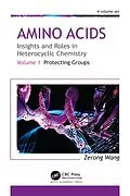E-Book (epub) Amino Acids: Insights and Roles in Heterocyclic Chemistry von Zerong Wang