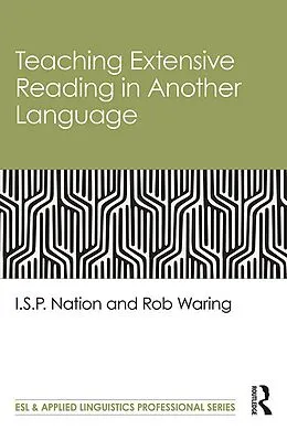E-Book (pdf) Teaching Extensive Reading in Another Language von I. S. P. Nation, Rob Waring