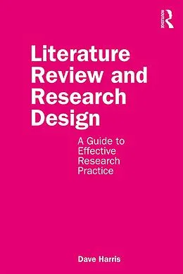 E-Book (epub) Literature Review and Research Design von Dave Harris