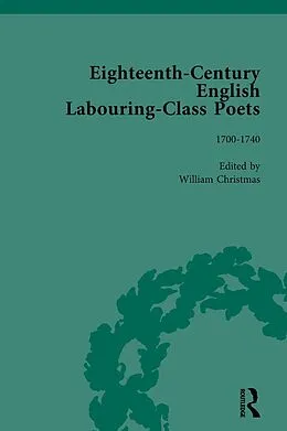 E-Book (pdf) Eighteenth-Century English Labouring-Class Poets, vol 1 von John Goodridge, Simon Kövesi, David Fairer