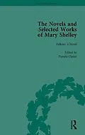 PDF The Novels and Selected Works of Mary Shelley Vol 7 von Nora Crook, Pamela Clemit, Betty T Bennett