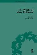 PDF The Works of Mary Robinson, Part II vol 6 von William D Brewer, Hester Davenport, Julia A Shaffer