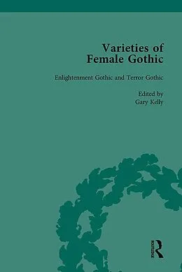E-Book (pdf) Varieties of Female Gothic Vol 1 von Gary Kelly