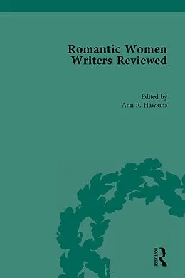 E-Book (pdf) Romantic Women Writers Reviewed, Part II von Ann R Hawkins