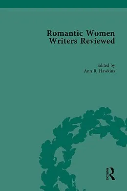 E-Book (pdf) Romantic Women Writers Reviewed, Part III von Ann R Hawkins