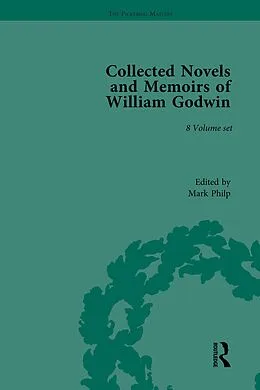 E-Book (pdf) The Collected Novels and Memoirs of William Godwin von Mark Philp