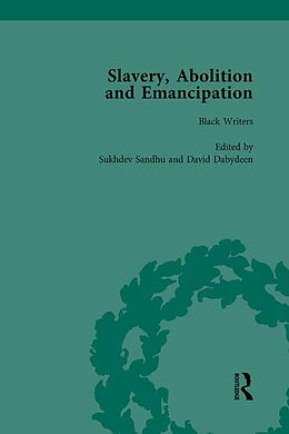 eBook (epub) Slavery, Abolition and Emancipation Vol 1 de Peter J Kitson, Debbie Lee, Anne K Mellor