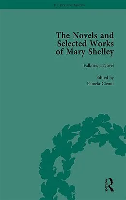 ePUB The Novels and Selected Works of Mary Shelley Vol 7 von Nora Crook, Pamela Clemit, Betty T Bennett
