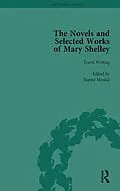 ePUB The Novels and Selected Works of Mary Shelley Vol 8 von Nora Crook, Pamela Clemit, Betty T Bennett