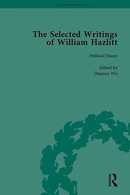 E-Book (epub) The Selected Writings of William Hazlitt Vol 4 von Duncan Wu, Tom Paulin, David Bromwich