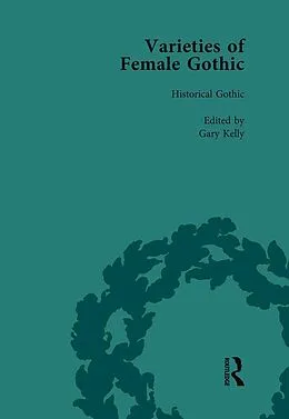 E-Book (epub) Varieties of Female Gothic Vol 5 von Gary Kelly
