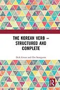 E-Book (epub) The Korean Verb - Structured and Complete von Dick Grune, Seongyeon Cho