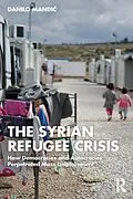ePUB The Syrian Refugee Crisis von Danilo Mandic