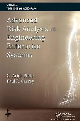 E-Book (epub) Advanced Risk Analysis in Engineering Enterprise Systems von Cesar Ariel Pinto, Paul R. Garvey