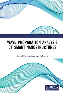 E-Book (pdf) Wave Propagation Analysis of Smart Nanostructures von Farzad Ebrahimi, Ali Dabbagh