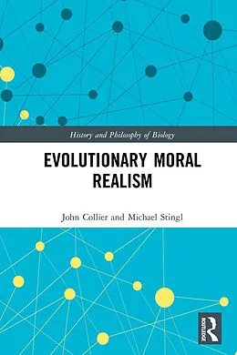 E-Book (epub) Evolutionary Moral Realism von Michael Stingl, John Collier