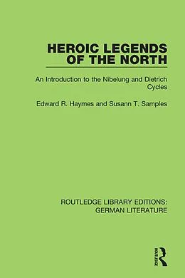 E-Book (epub) Heroic Legends of the North von Edward R. Haymes, Susann T. Samples