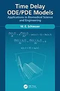 ePUB Time Delay ODE/PDE Models von W. E. Schiesser