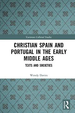 ePUB Christian Spain and Portugal in the Early Middle Ages von Wendy Davies