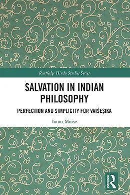 E-Book (epub) Salvation in Indian Philosophy von Ionut Moise