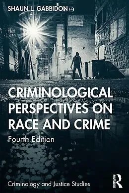 E-Book (epub) Criminological Perspectives on Race and Crime von Shaun L. Gabbidon