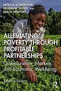 E-Book (epub) Alleviating Poverty Through Profitable Partnerships von Patricia H. Werhane, Lisa Newton, Regina Wolfe