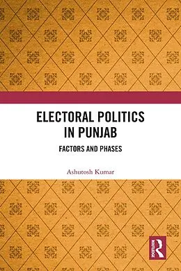 E-Book (pdf) Electoral Politics in Punjab von Ashutosh Kumar
