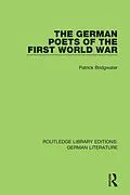ePUB The German Poets of the First World War von Patrick Bridgwater