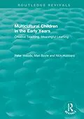 PDF Multicultural Children in the Early Years von Peter Woods, Mari Boyle, Nick Hubbard
