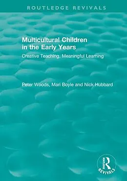 ePUB Multicultural Children in the Early Years von Peter Woods, Mari Boyle, Nick Hubbard