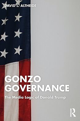 eBook (pdf) Gonzo Governance de David L. Altheide