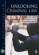 eBook (pdf) Unlocking Criminal Law de Tony Storey, Natalie Wortley, Jacqueline Martin