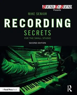 E-Book (pdf) Recording Secrets for the Small Studio von Mike Senior
