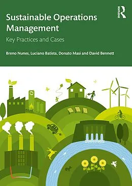 E-Book (epub) Sustainable Operations Management von Breno Nunes, Luciano Batista, Donato Masi