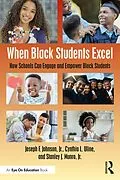 PDF When Black Students Excel von Joseph F. Johnson Jr., Cynthia L. Uline, Stanley J. Munro Jr.