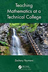 eBook (epub) Teaching Mathematics at a Technical College de Zachary Youmans